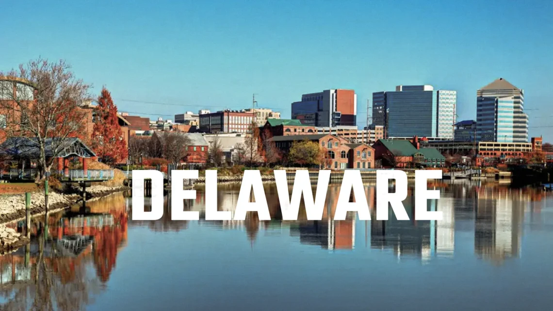 Por Que Delaware Virou o Destino Favorito de Empresários Inteligentes nos Estados Unidos? Por Que Delaware Virou o Destino Favorito de Empresários Inteligentes nos Estados Unidos?
